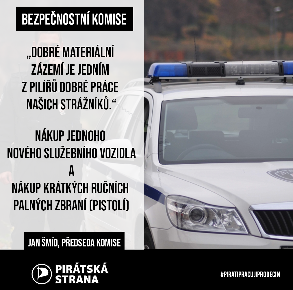 Městská policie musí být dobře materiálně vybavena