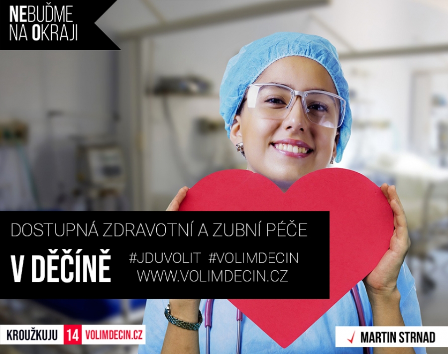 Krajské volby: Dostupná zdravotní a zubní péče v Děčíně