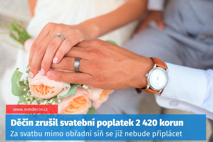 Město Děčín zrušilo svatební poplatek 2 420 korun